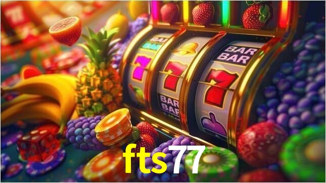 Descubra o Mundo do Cassino Online com fts77
